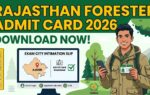 Rajasthan Forester Admit Card 2026: Download Link Out Now!